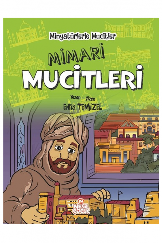 Mimari Mucitleri Nesil Çocuk