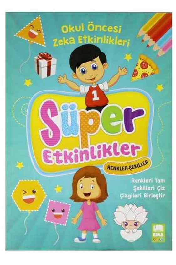 Ema Çocuk Süper Etkinlikler Kitabı Renkler Şekiller